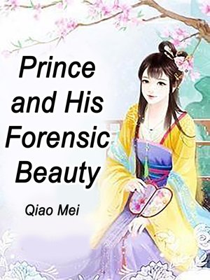 cover image of Prince and His Forensic Beauty